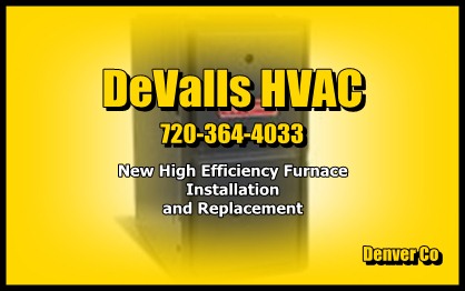 Save Money When You Call DeValls HVAC To Install Your New High Efficiency Gas Furnace